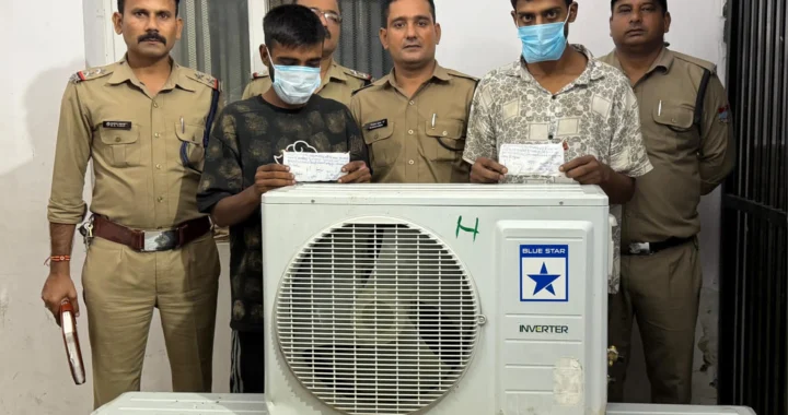 गल्ले तोड़े, नकदी उड़ाई और AC आउटर ले गए…हल्द्वानी में चोरी का पुलिस ने किया खुलासा